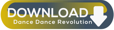 Dance Dance Revolution download button