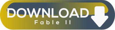 Fable II download button